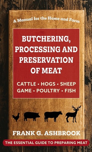 Butchering processing and - butchering,,